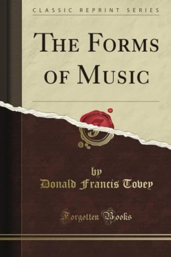 The Forms Of Music (classic Reprint) / Karl Francis Hilty