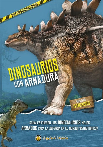 Libro Infantil Dinosaurios Con Armadura Con Stickers, De Equipo Editorial Guadal. Editorial El Gato De Hojalata, Tapa Blanda, Edición 1 En Español