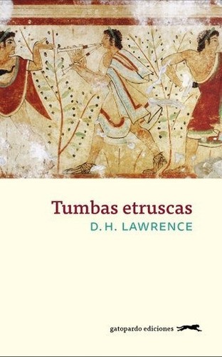 Tumbas Etruscas - D. H. Lawrence