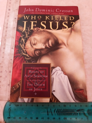 Who Killed Jesus Dominic Crossan Harper San Francisco (us) 