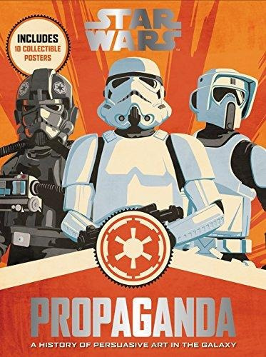 Star Wars Propaganda - Pablo Hidalgo