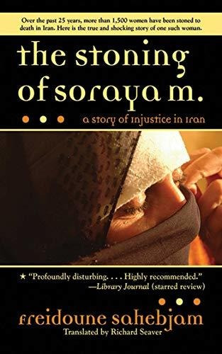 Book : The Stoning Of Soraya M. A Story Of Injustice In Ira