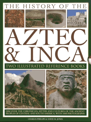 Libro: The History Of The Aztec & Inca: Two Illustrated The