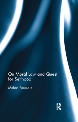 Libro On Moral Law And Quest For Selfhood - Parasain, Mohan