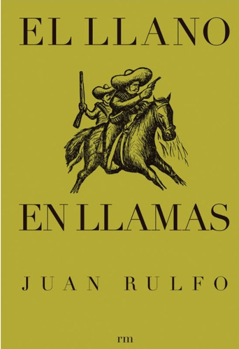 El Llano En Llamas ( Libro Nuevo Y Original )