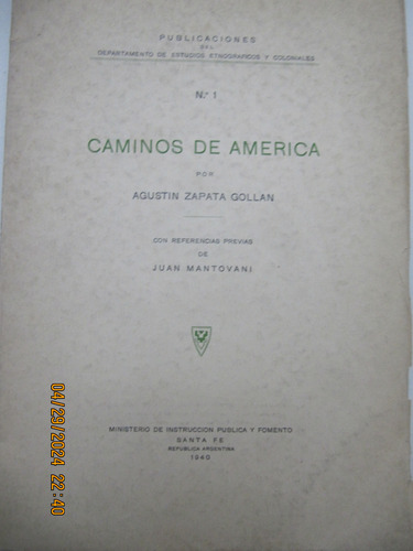 Caminos De America Agustin Zapata Gollan  1940