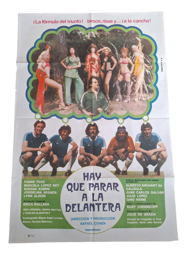 Poster Afiche Cine Argentino Hay Que Parar A La Delantera.*