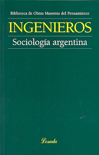 Sociología Argentina - Ingenieros José