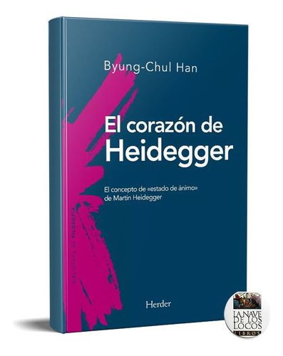 El Corazón De Heidegger Byung Chuil Han (ma)