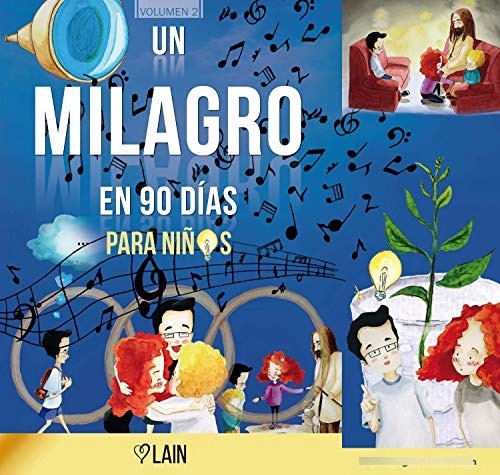 Un Milagro En 90 Dias Para Ni Os - Vol 2 - Garcia Calvo Lain