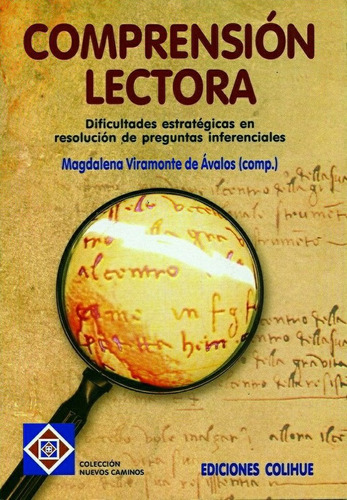 Comprensión Lectora: Dificultades Estrategias En Resolucion De Preguntas Indifere, De Viramonte De Avalos Magdalena. N/a, Vol. Volumen Unico. Editorial Colihue, Tapa Blanda, Edición 2 En Español, 2008