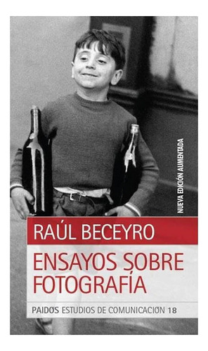 Ensayos Sobre Fotografia - Beceyro Raul (libro)