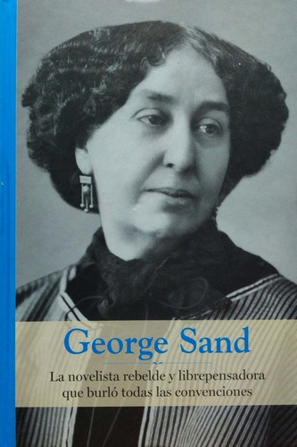 George Sand Col. Grandes Mujeres Rba Nuevo *