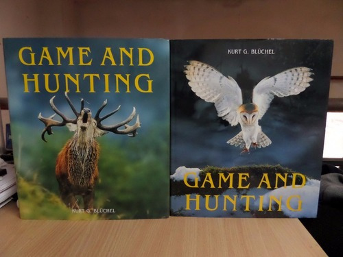 Game And Hunting (volumen 1 Y 2) - Kurt G. Bluchel