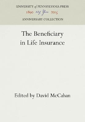 The Beneficiary In Life Insurance