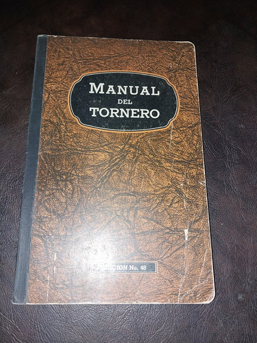 Manual Del Tornero Cuidado Y Manejo Tornos Para Filetear P1 
