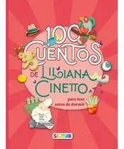 Comprar 100 Cuentos De Liliana Cinetto - Liliana Cinetto