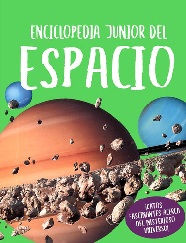 Libro Enciclopedia Junior Del Espacio, De Vvaa. Editorial Silver Dolphin, Tapa Dura, Edición 1 En Español, 2023