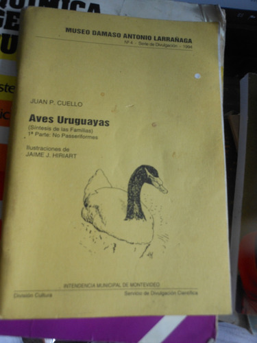* Aves Uruguayas - 1º Parte - No Passeriformes - Juan Cuello