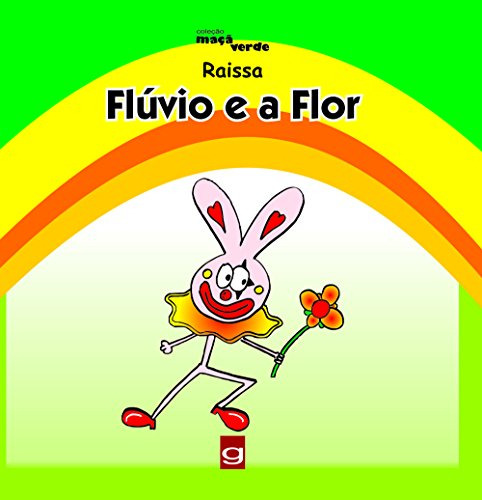 Libro Flúvio E A Flor Coleção Maçã Verde De Raissa Gaudi - G