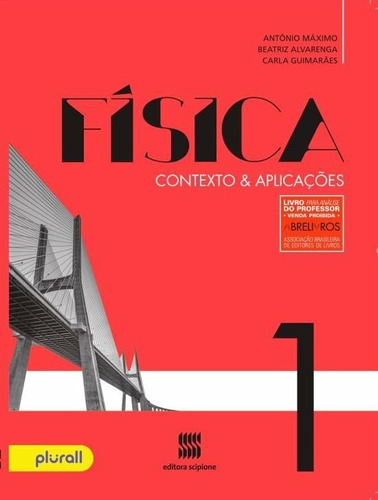Física - 1º Ano: Contexto & aplicações, de Máximo, Antônio. Editora Somos Sistema de Ensino, capa mole em português, 2017