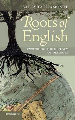 Libro Roots Of English : Exploring The History Of Dialect...