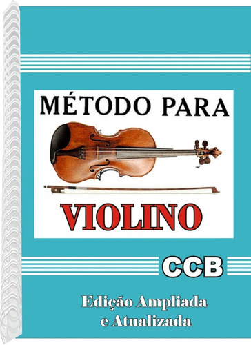 Método Para Violino Ccb Novo