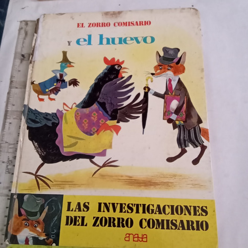 El Zorro Comisario Y El Huevo Ediciones Anaya 1969