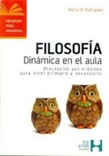 Filosofia - Dinamica En El Aula - Rodriguez, Marta