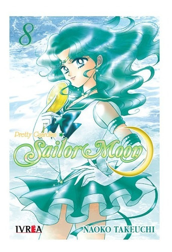 Sailor Moon Tomo 8 Manga Ivrea Comic Microcentro Lelab