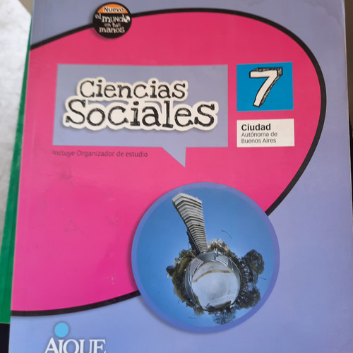 .ciencias Sociales 7 Ciudad Bs As.ed Aique.el Mundo E Manos 