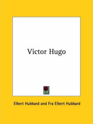 Libro Victor Hugo - Elbert Hubbard