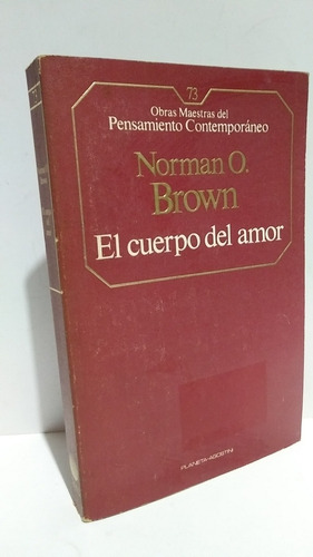 Cuerpo Amor Norman Brown Pensamiento Planeta Agostini