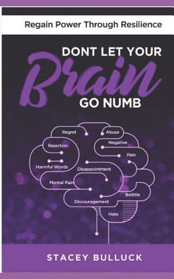 Libro Don't Let Your Brain Go Numb: Regaining Power Throu...