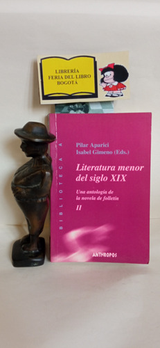 Literatura Menor Del Siglo Xix - Pilar Aparici  - I. Gimeno