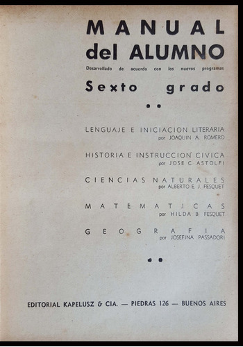 Manual Del Alumno. Sexto Grado. Año 1940. Kapeluz. 50n 251