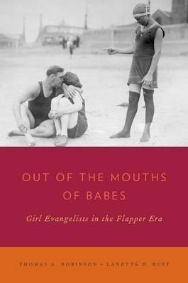 Libro Out Of The Mouths Of Babes - Thomas A. Robinson