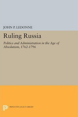 Libro Ruling Russia - John P. Ledonne