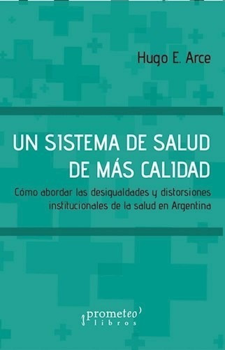 Libro Un Sistema De Salud De Mas Calidad .como Abordar Desig