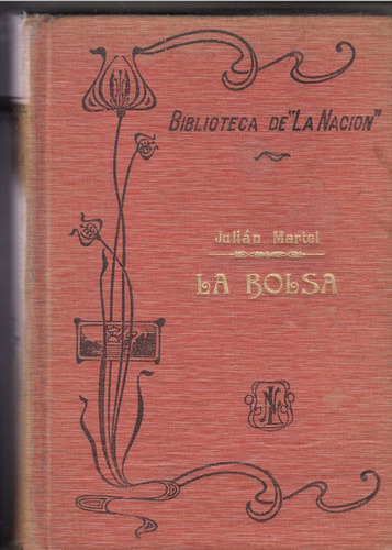 1909 Quiebra Financiera Julian Martel La Bolsa Argentina 