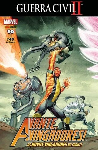 Avante, Vingadores!: Os Novos Vingadores No Front!, De Al Ewing. Série Avante, Vingadores! - 3ª Série, Vol. 10. Editora Panini, Capa Dura, Edição 1 Em Português, 2017