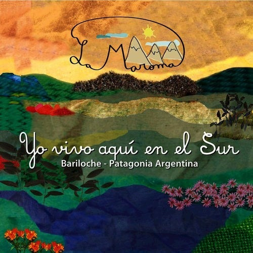 Yo Vivo Aqui En El Sur - La Maroma (cd)