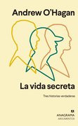 La Vida Secreta   Tres Historias Verdaderas