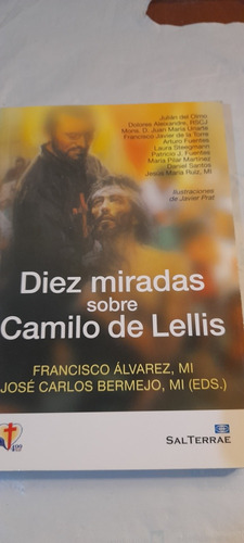 Diez Miradas Sobre Camilo De Lellis - Varios Autores (usado)