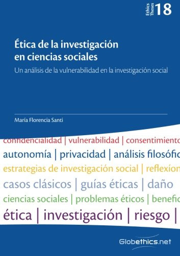 Etica De La Investigacion En Ciencias Sociales: Un Analisis