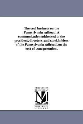 Libro The Coal Business On The Pennsylvania Railroad. A C...