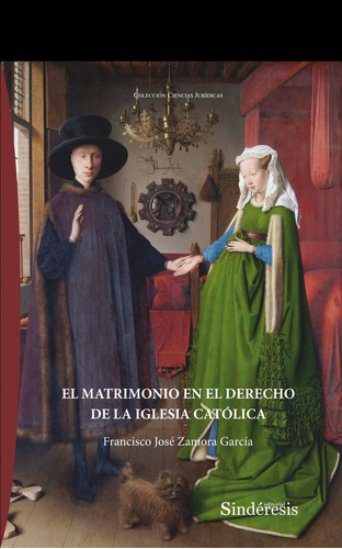 El Matrimonio En El Derecho De La Iglesia Catolica - Zamora