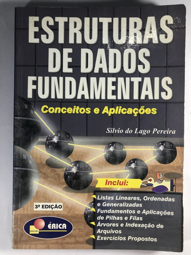 Estruturas De Dados Fundamentais - Conceitos E Aplicações