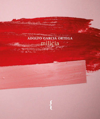 Libro Milicia - Garcã­a Ortega, Adolfo