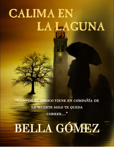 Calima En La Laguna - Gomez,bella